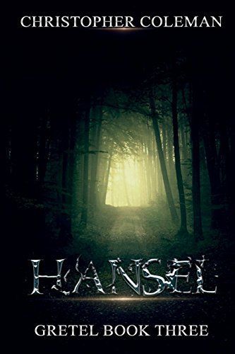 Hansel (Gretel Book Three)