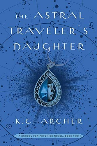 The Astral Traveler's Daughter