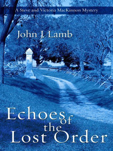 Echoes of the Lost Order