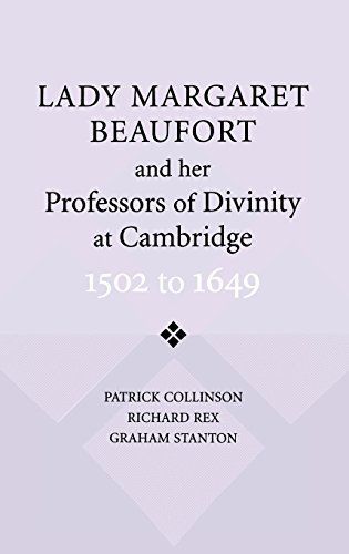 Lady Margaret Beaufort and Her Professors of Divinity at Cambridge