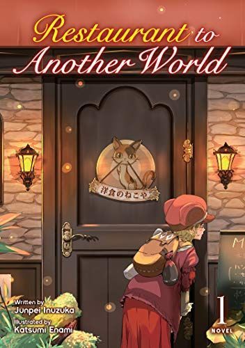 Restaurant to Another World (Light Novel)