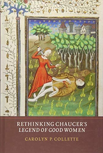 Rethinking Chaucer's Legend of Good Women