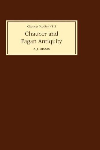 Chaucer and Pagan Antiquity