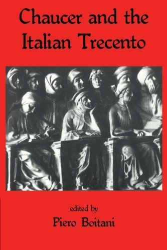 Chaucer and the Italian Trecento