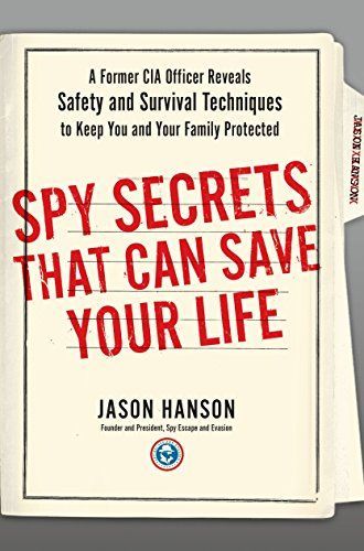 Spy Secrets that Can Save Your Life