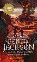 La battaglia del labirinto. Percy Jackson e gli dei dell'Olimpo