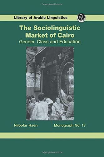 The Sociolinguistic Market of Cairo