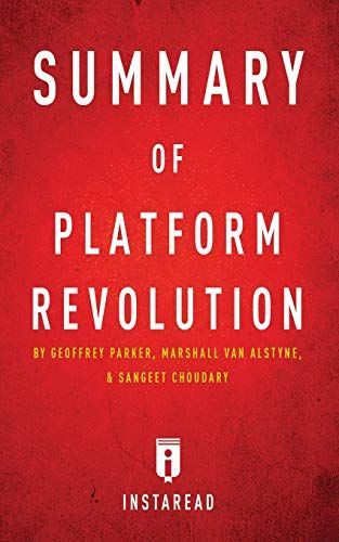 Summary of Platform Revolution