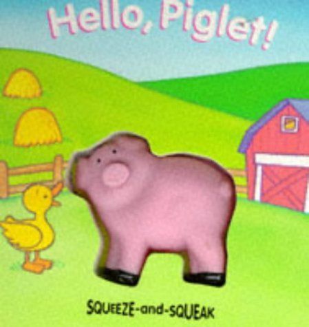 Hello, Piglet!