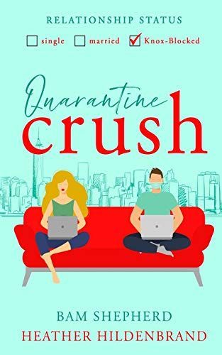 Quarantine Crush