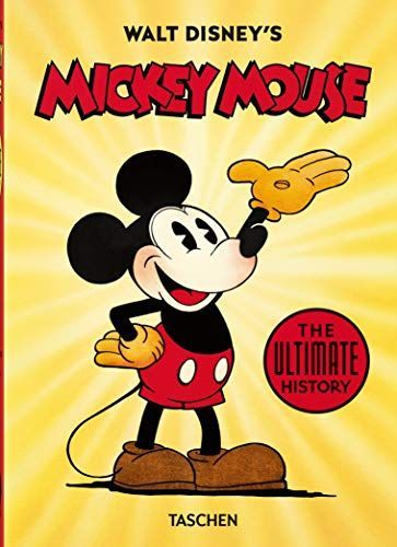 Walt Disney's Mickey Mouse. the Ultimate History - 40th Anniversary Edition