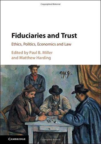 Fiduciaries and Trust