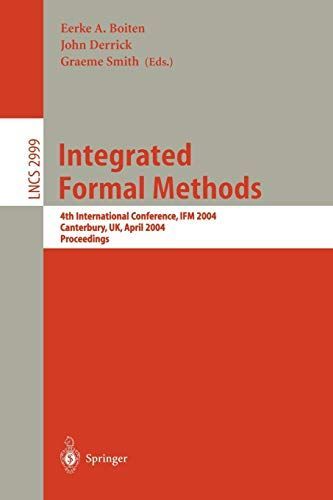 Integrated Formal Methods