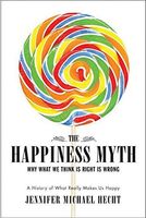 The Happiness Myth