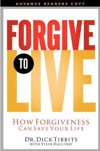 Forgive to Live