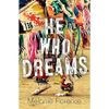 He Who Dreams