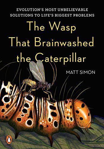 The Wasp that Brainwashed the Caterpillar