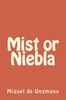 Mist Or Niebla