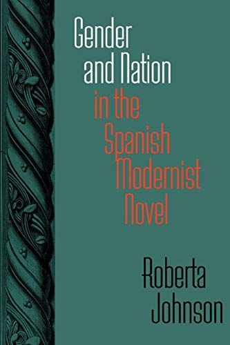 Gender and Nation in the Spanish Modernist Novel