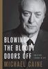 Blowing the Bloody Doors Off