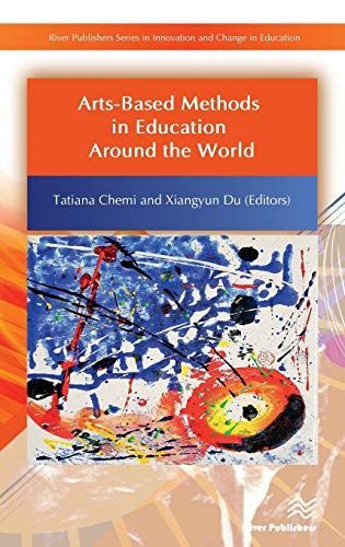 Arts-Based Methods in Education Around the World