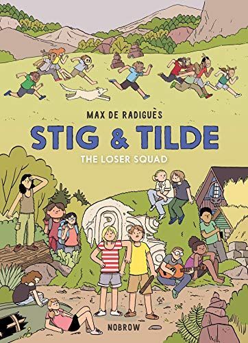 Stig & Tilde: the Loser Squad