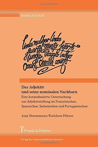 Das Adjektiv und seine nominalen Nachbarn