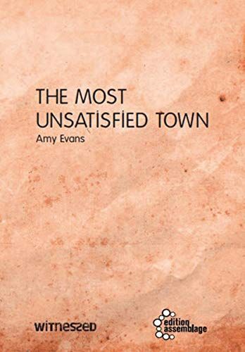 The Most Unsatisfied Town