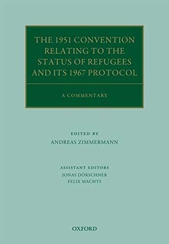 The 1951 Convention Relating to the Status of Refugees and Its 1967 Protocol