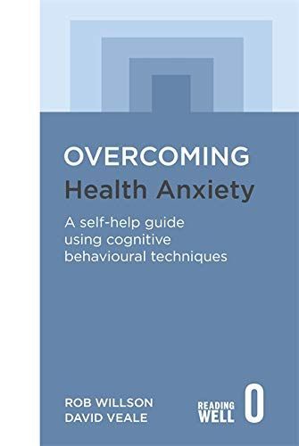 Overcoming Health Anxiety