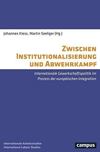 Zwischen Institutionalisierung und Abwehrkampf