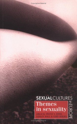 Sexual Cultures in Europe: Themes in sexuality