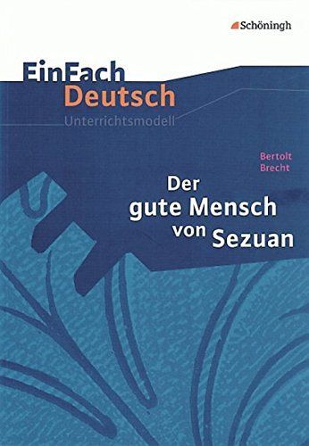 Bertolt Brecht, Der gute Mensch von Sezuan