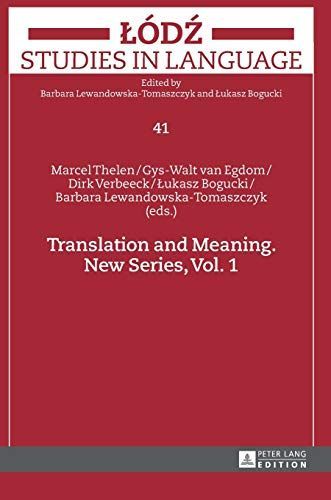 Translation and Meaning. New Series