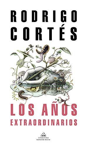 Los Años Extraodinarios