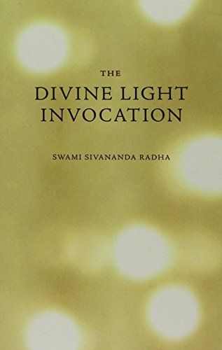 The Divine Light Invocation