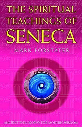The Spiritual Teachings of Seneca
