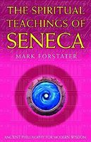 The Spiritual Teachings of Seneca