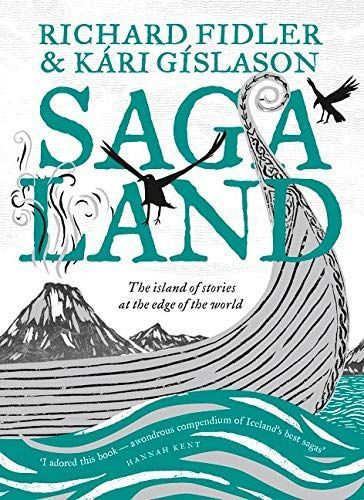 Saga Land: the Island Stories at the Edge of the World