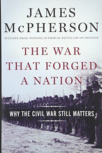 The War that Forged a Nation