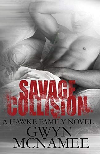 Savage Collision (A Hawke Family Novel)