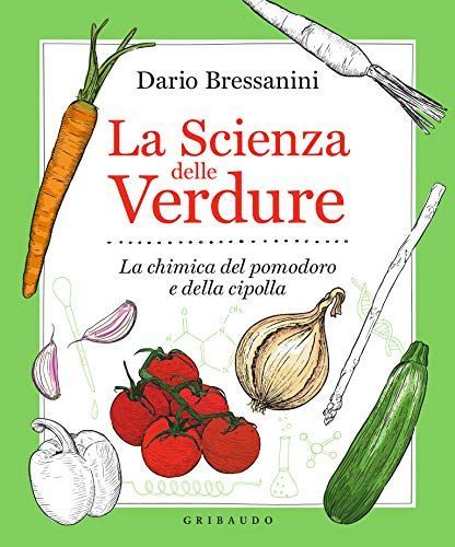 La scienza delle verdure. La chimica del pomodoro e della cipolla