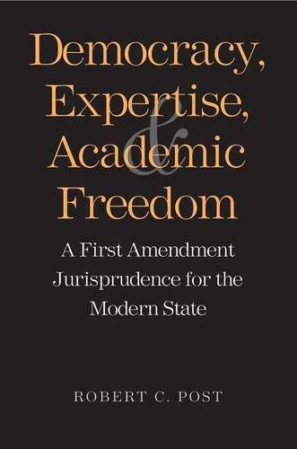 Democracy, Expertise, and Academic Freedom