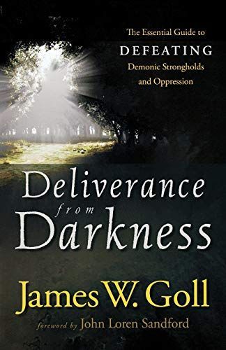 Deliverance from Darkness