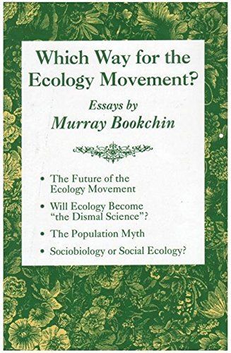 Which Way for the Ecology Movement?