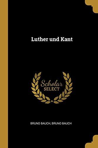 Luther Und Kant