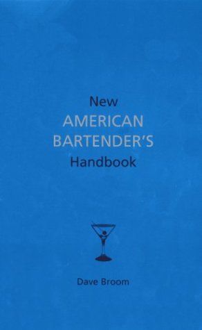 New American Bartender's Handbook