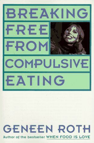 Breaking Free from Compulsive Eating