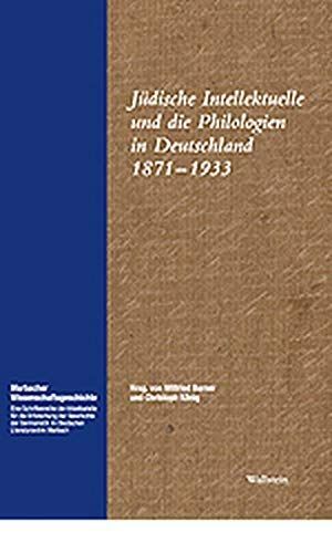 Jüdische Intellektuelle und die Philologien in Deutschland, 1871-1933