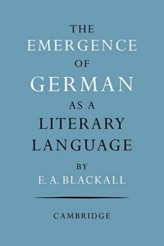 The Emergence of German as a Literary Language 1700-1775